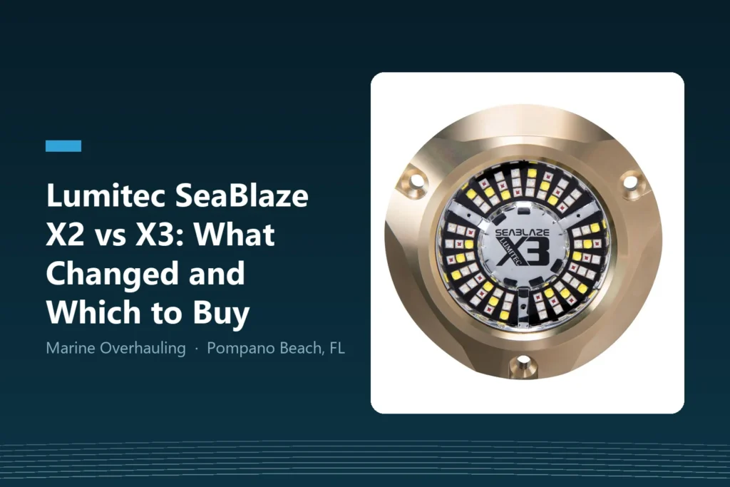 Lumitec SeaBlaze X2 vs X3 comparison, Marine Overhauling Pompano Beach